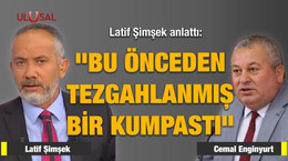 Latif Şimşek: "Bu önceden tezgahlanmış bir kumpastı"